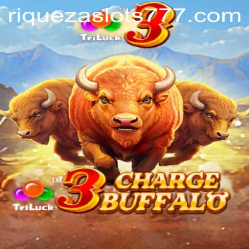 Exploring the Thrilling World of 3ChargeBuffalo and Riqueza Slots 777