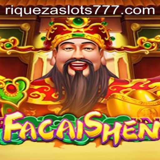 Unveiling the Thrills of FaCaiShen: Your Gateway to Riqueza Slots 777