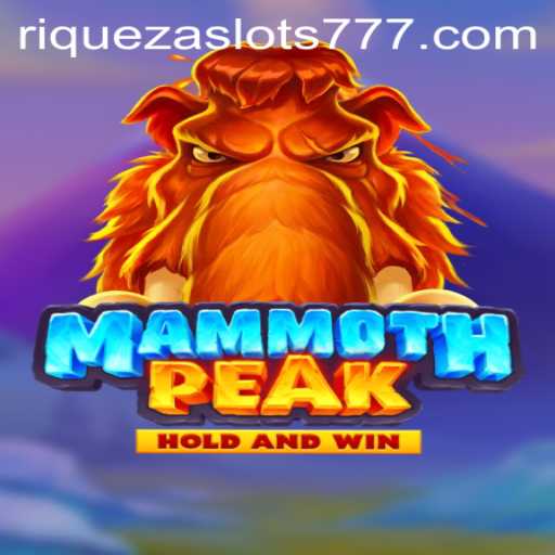 Exploring the Thrilling World of MammothPeak: A Deep Dive Into Riqueza Slots 777