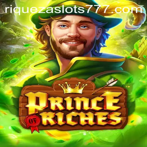 Exploring the Excitement of PrinceOfRiches: The Ultimate Riqueza Slots Experience
