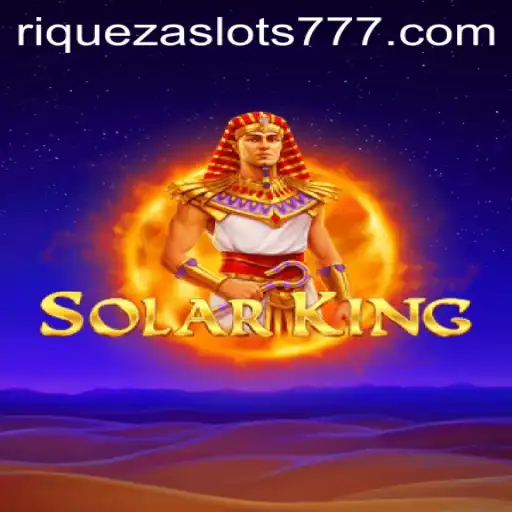 Discover the Thrilling Universe of SolarKing: A Dive into the World of Riqueza Slots 777