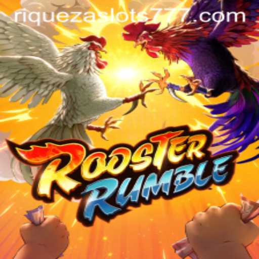 Exploring the World of RoosterRumble: An Innovative Take on Riqueza Slots 777